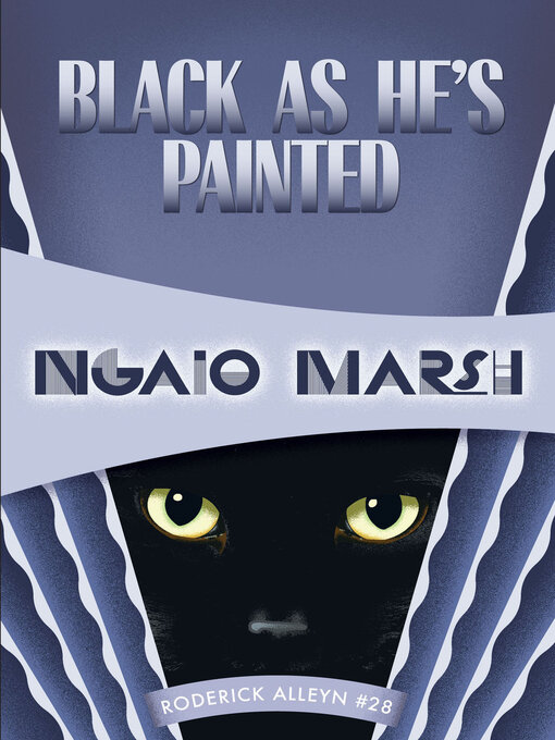 Title details for Black As He's Painted by Ngaio Marsh - Wait list